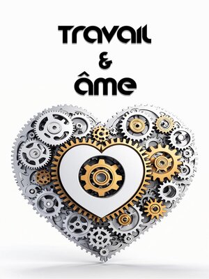 cover image of Travail & Âme